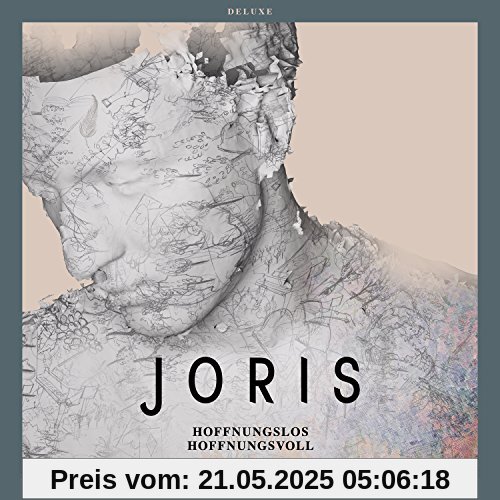Hoffnungslos Hoffnungsvoll (Deluxe Version mit sieben Live-Tracks) von Joris