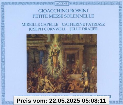 Petite Messe Solennelle Petite Messe Solennelle von Jos van Immerseel