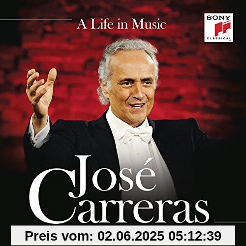 A Life in Music A Life in Music von José Carreras