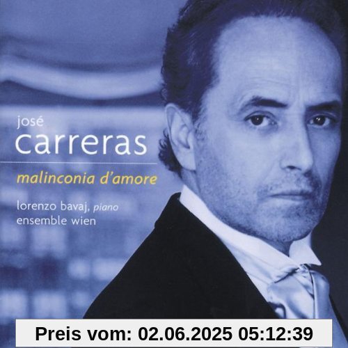 Malinconia D'amore Malinconia D'amore von José Carreras
