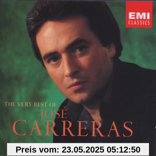 The Very Best Of Jose Carreras von José Carreras