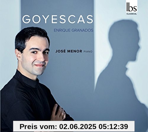 Goyescas Goyescas von José Menor
