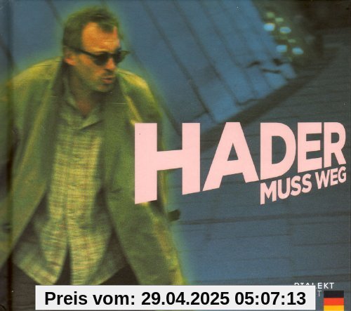Hader Muss Weg Hader Muss Weg von Josef Hader
