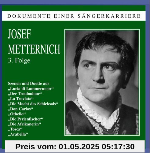 Dokumente einer Sängerkarriere Josef Metternich III Dokumente einer Sängerkarriere Josef Metternich III von Josef Metternich