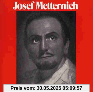 Josef Metternich Josef Metternich von Josef Metternich