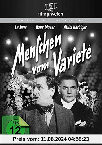 Hans Moser: Menschen vom Varieté (Filmjuwelen) von Josef von Báky