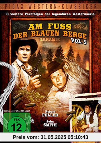 Am Fuß der blauen Berge - Vol. 5 (Laramie) - Weitere 3 Folgen der Kultserie (Pidax Western-Klassiker) von Joseph Kane