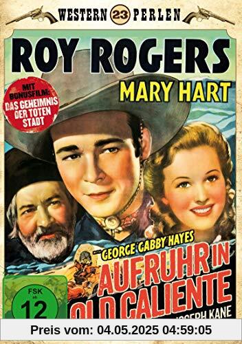 Aufruhr in Old Caliente - Western Perlen 23 von Joseph Kane