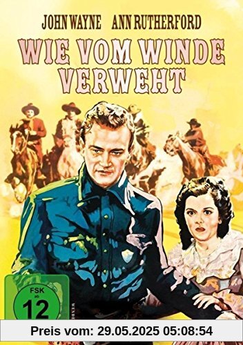 Wie vom Winde verweht Wie vom Winde verweht von Joseph Kane