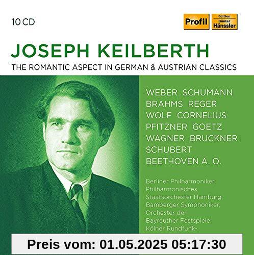 Joseph Keilberth: The Romantic Side of German Classic von Joseph Keilberth