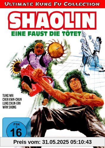 Shaolin - Eine Faust Die Tötet Shaolin - Eine Faust Die Tötet von Joseph Kong