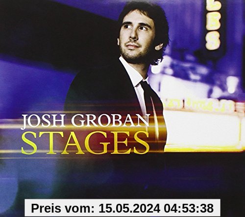 Stages (Deluxe Version) inkl. 2 Bonus Tracks von Josh Groban