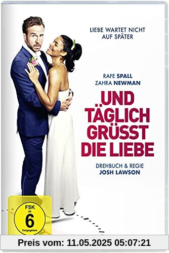 Und täglich grüßt die Liebe von Josh Lawson