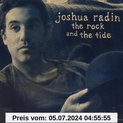 Rock & the Tide,the von Joshua Radin