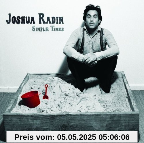 Simple Times Simple Times von Joshua Radin