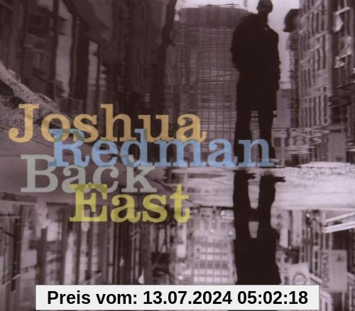 Back East von Joshua Redman