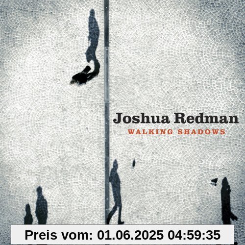 Walking Shadows Walking Shadows von Joshua Redman