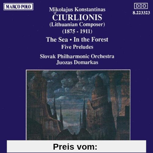 Ciurlionis: The Sea/In the Forest/Preludes von Jouzas Domarkas