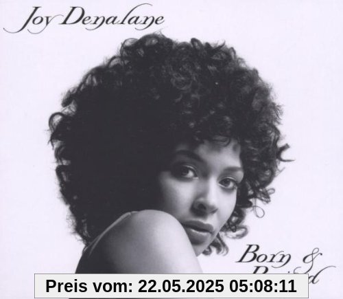 Born & Raised (Limited Edition, CD + DVD) von Joy Denalane