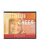 Calm Down and Cheer Up (2-CD Set C249) von Joyce Meyer Ministries