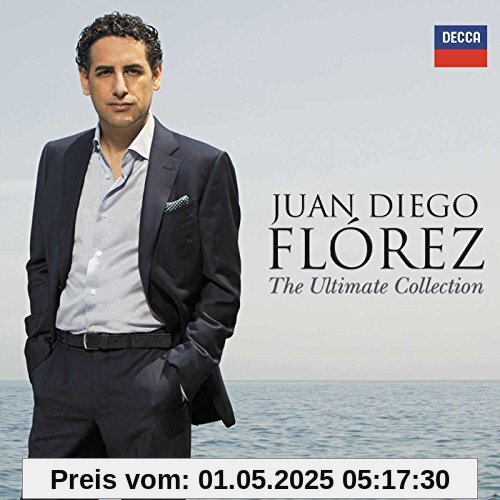 The Ultimate Collection - Juan Diego Florez von Juan Diego Flórez