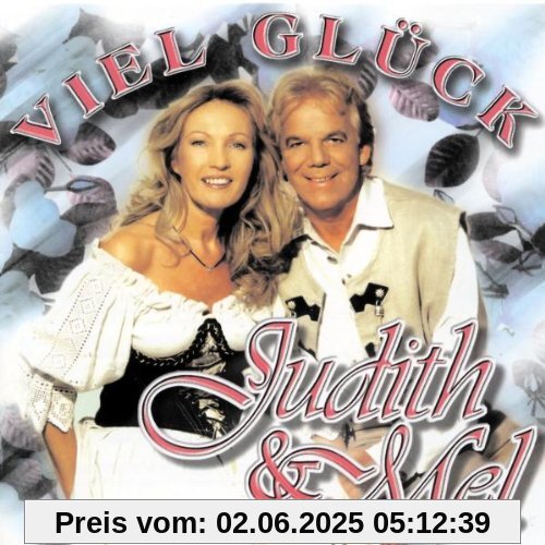 Viel Glück von Judith & Mel