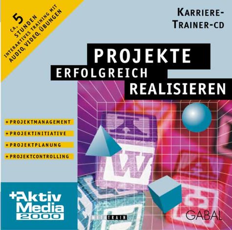 Projekte erfolgreich realisieren von Jünger