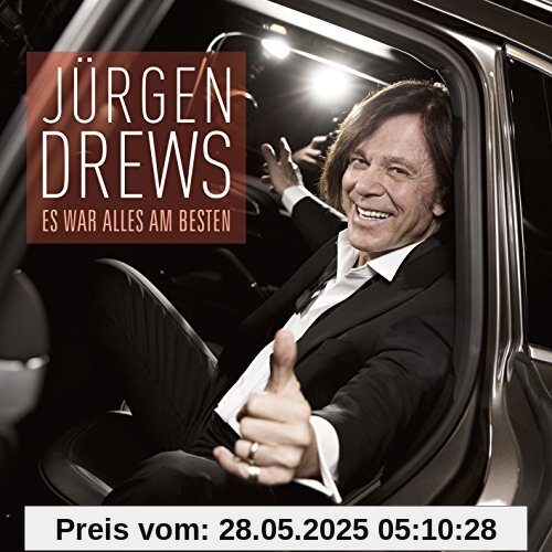 Es War Alles am Besten von Jürgen Drews