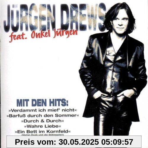 Jürgen Drews Feat.Onkel Jürgen Jürgen Drews Feat.Onkel Jürgen von Jürgen Drews