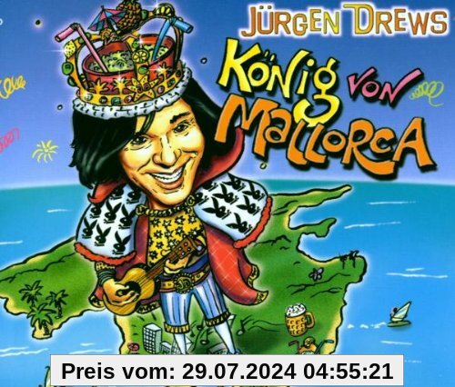 König Von Mallorca von Jürgen Drews