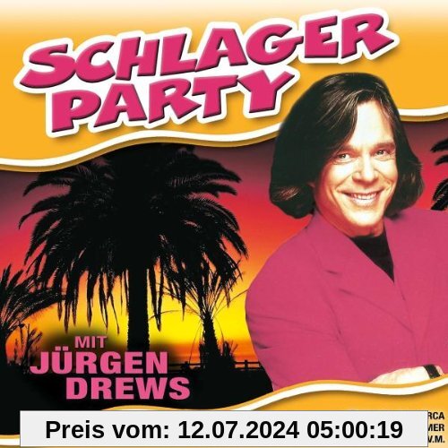 Schlager Party Mit... von Jürgen Drews