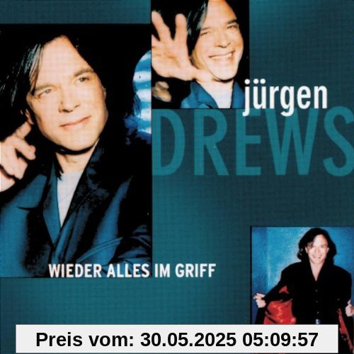 Wieder Alles Im Griff Wieder Alles Im Griff von Jürgen Drews