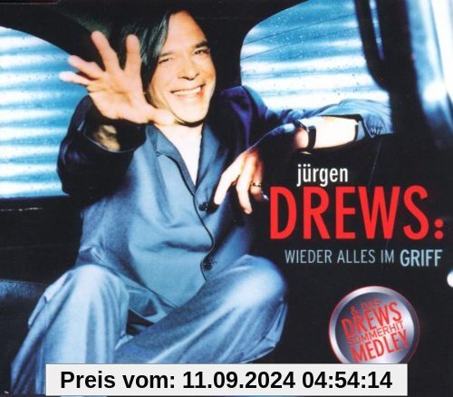 Wieder Alles im Griff von Jürgen Drews