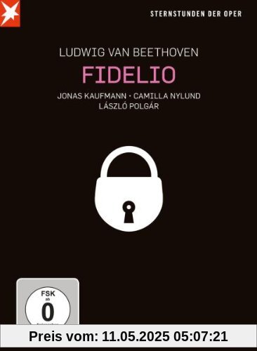 Beethoven, Ludwig van - Fidelio (Sternstunden der Oper) von Jürgen Flimm