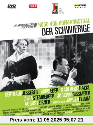 Hugo von Hofmannsthal - Der Schwierige von Jürgen Flimm