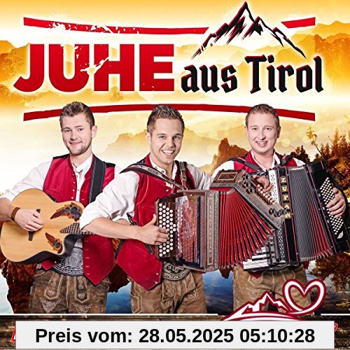 Die Hoamat im Herz Die Hoamat im Herz von Juhe aus Tirol