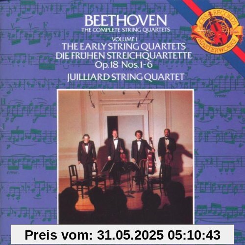 Beethoven: Die frühen Streichquartette Beethoven: Die frühen Streichquartette von Juilliard String Quartet
