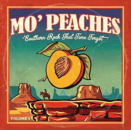 Mo' Peaches 01-Southern Rock That Time Forgot Mo' Peaches 01-Southern Rock That Time Forgot von Juke Joint 500 / Indigo