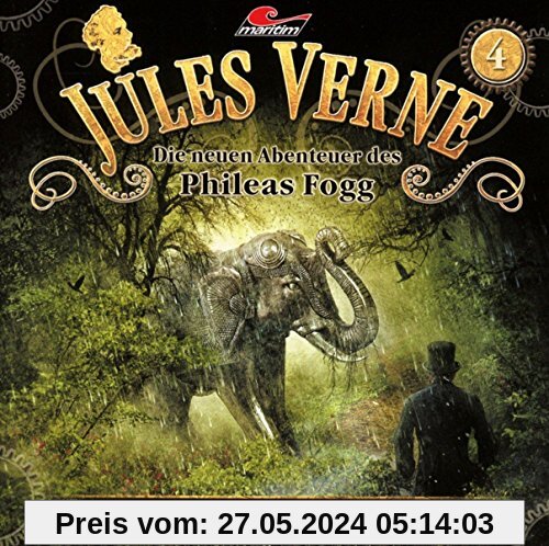 Die neuen Abenteuer des Phileas Fogg, Vol. 4: Der Elefant aus Stahl von Jules Verne