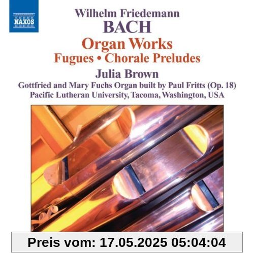 Bach, W.F: Organ Works Bach, W.F: Organ Works von Julia Brown