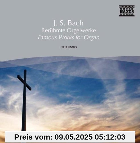 Berühmte Orgelwerke von Julia Brown