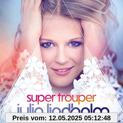 Super Trouper von Julia Lindholm