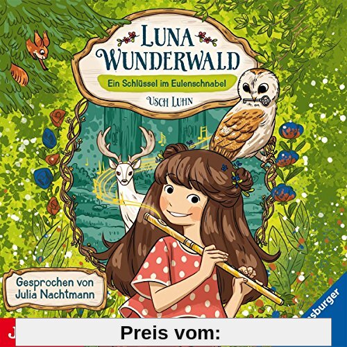 Luna Wunderwald(1.).Ein Schlüssel im Eulenschnabel von Julia Nachtmann