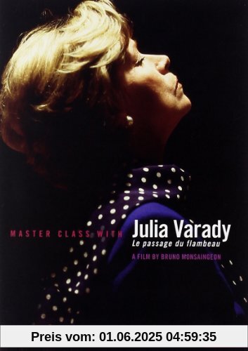 Julia Varady - Master Class With Julia Varady: Le passage du flambeau (NTSC) von Julia Varady