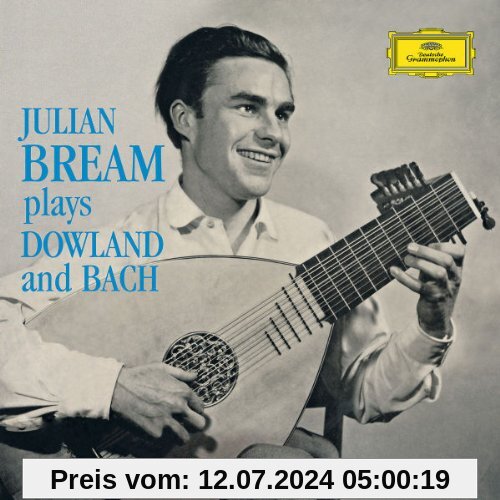 Julian Bream Plays Dowland and Bach von Julian Bream