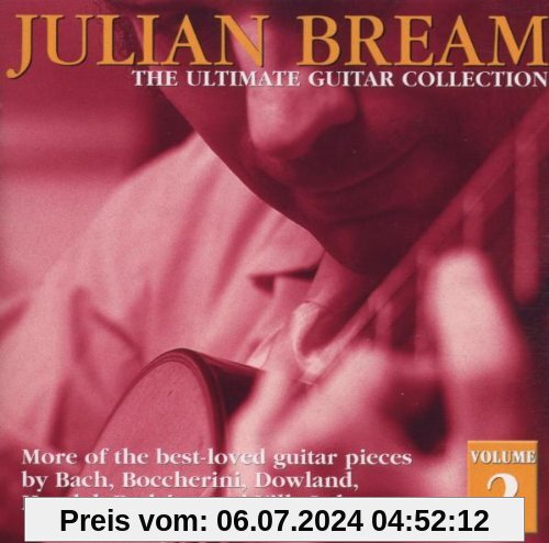 Ultimate Guitar Collection, Vo von Julian Bream