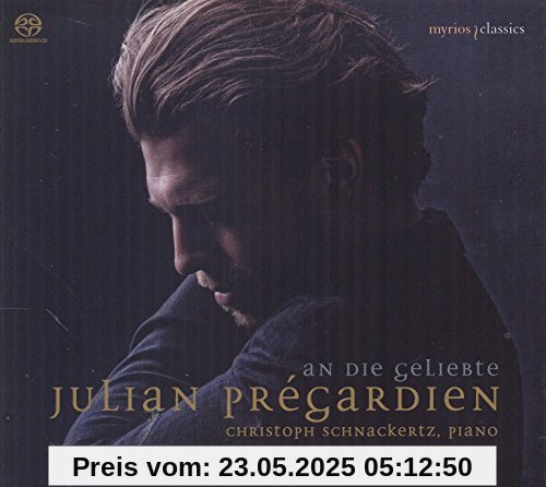 An die Geliebte An die Geliebte von Julian Prégardien
