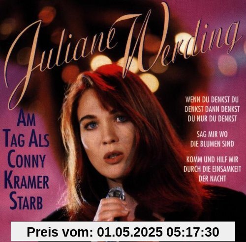 Am Tag Als Conny Kramer Starb von Juliane Werding