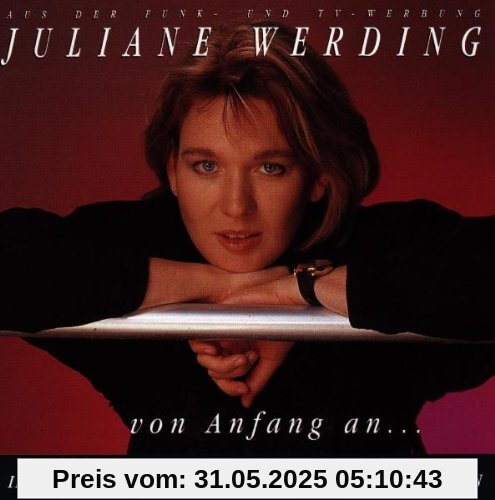 Von Anfang An... von Juliane Werding