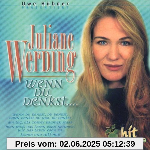 Wenn du Denkst... von Juliane Werding